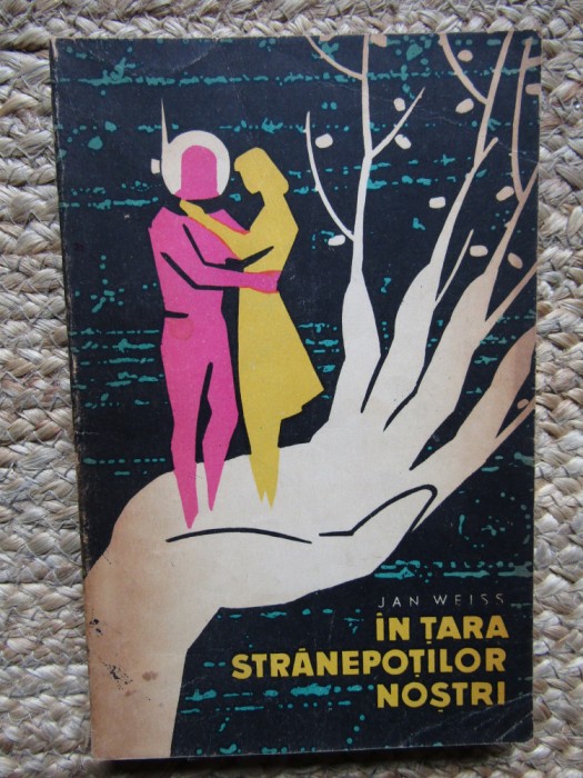 JAN WEISS - IN TARA STRANEPOTILOR NOSTRI