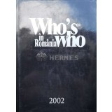 Who&#039;s who in Romania. Editie princeps - 2002 (#A16)