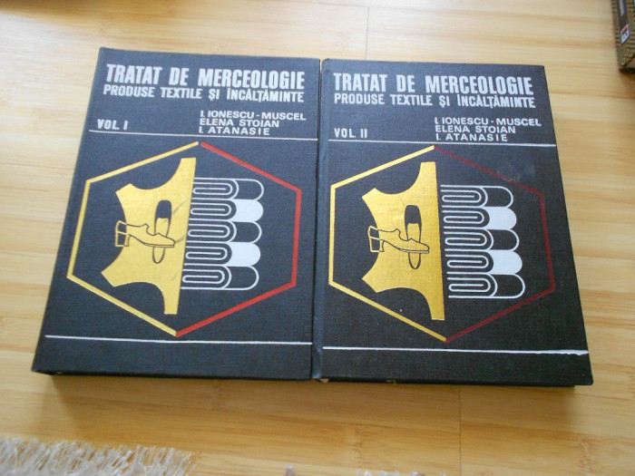 I. IONESCU-MUSCEL--TRATAT DE MERCEOLOGIE - PROD. TEXTILE SI INCALTAMINTE-2 VOL.