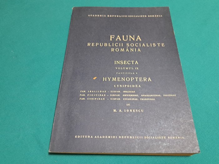 FAUNA REPUBLICII SOCIALISTE ROM&Acirc;NIA / INSECTA/ VOL. IX / FASCICULA 6/1969