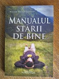 Manualul starii de bine - William Walker Atkinson, 2021, stare buna / R4P5S