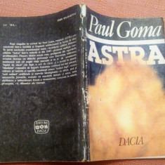 Astra. Editura Dacia, 1992 - Paul Goma