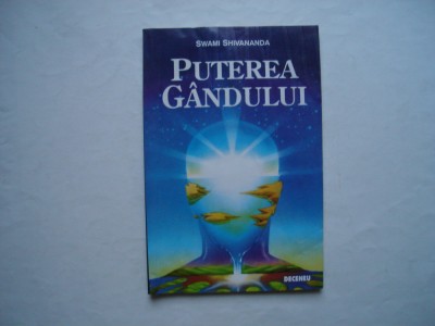 Puterea gandului - Swami Shivananda foto