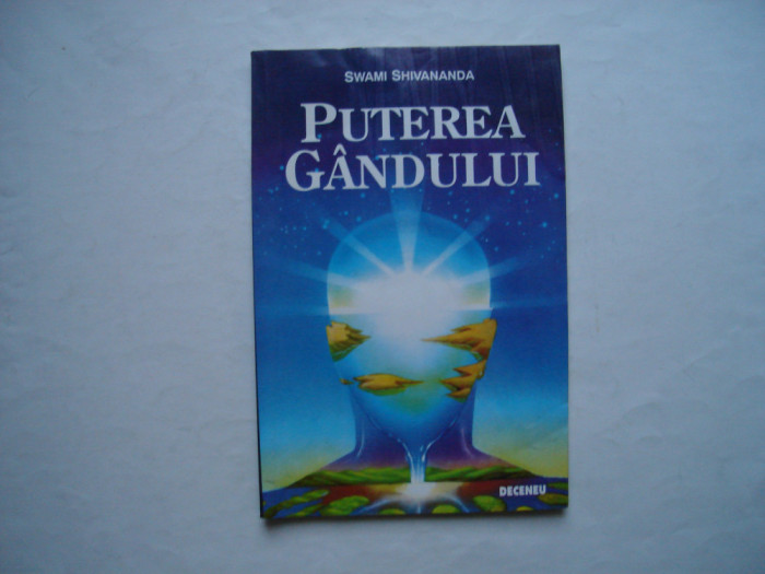 Puterea gandului - Swami Shivananda