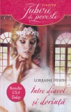 Lorraine Heath - Intre diavol si dorinta