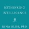 Rethinking Intelligence