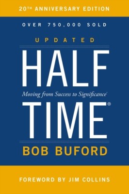 Halftime: Moving from Success to Significance foto