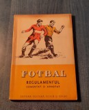 Fotbal regulamentul comentat si adnotat Petre Krone Stafan Alexandriu
