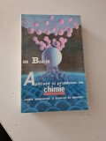 Aplicații și probleme de chimie pentru bacalaureat și examene de admitere