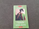 Heinrich Boll - Opiniile unui clovn