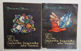 DIN MARILE LEGENDE ALE LUMII , VOLUMELE I - II de ALEXANDRU MITRU , 1965 * VOL I PREZINTA COTOR LIPIT CU SCOTCH