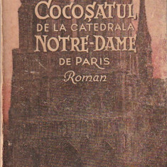 VICTOR HUGO - COCOSATUL DE LA CATEDRALE NOTRE-DAME DE PARIS