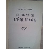 Pierre Mac-Orlan - Le chant de l&#039;equipage