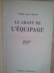 Pierre Mac-Orlan - Le chant de l&#039;equipage