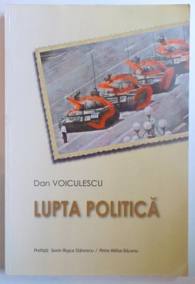 LUPTA POLITICA de DAN VOICULESCU , 2012 foto