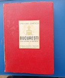 BUCURESTI ==GHID ISTORIC SI ARTISTIC ==GRIGORE IONESCU =1938