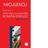 Ghid de conversatie roman - englez pentru toti - Maxim Popp