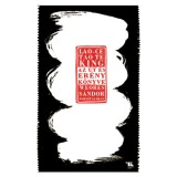 Tao Te King - Az &Uacute;t &eacute;s Er&eacute;ny k&ouml;nyve - Lao-Ce