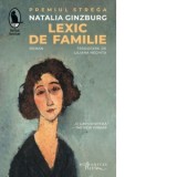 Lexic de familie - Natalia Ginzburg, Liliana Nechita