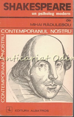 Shakespeare. Un Psiholog Modern - Mihai Radulescu