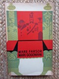 MARE FARSOR, MARI GOGOMANI. LITERATURA ANTIMONARHICA-COLECTIV