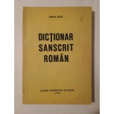 Dănilă Incze - Dicționar sanscrit - rom&acirc;n (Editura Universității București, 1995)