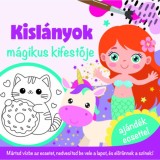Kisl&aacute;nyok m&aacute;gikus kifestője - aj&aacute;nd&eacute;k ecsettel