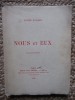 Nous et Eux - Andr&eacute; Suar&egrave;s EXEMPLAR NUMEROTAT 1915