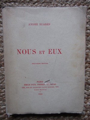 Nous et Eux - Andr&amp;eacute; Suar&amp;egrave;s EXEMPLAR NUMEROTAT 1915 foto