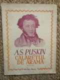 A. S. Puskin - Calaretul de arama (Editia: 1949)
