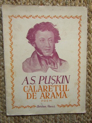 A. S. Puskin - Calaretul de arama (Editia: 1949) foto