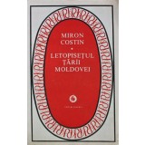 Letopisetul Tarii Moldovei - Ion Neculce ($F30)