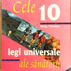 Cele 10 legi universale ale sanatatii