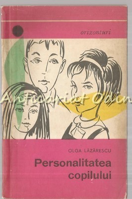 Personaliatatea Copilului - Olga Lazarescu