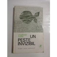 UN PESTE INVIZIBIL si 20 de povestiri fantastice - Vladimir COLIN - 1970, Editura Cartea Romaneasca