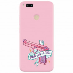 Husa silicon pentru Xiaomi Mi A1, Fight Like A Girl