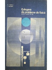 C. Vintila - Culegere de probleme de fizica pentru clasele VI - VIII (Editia: 1974) foto