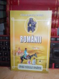 PETRU DEMETRU POPESCU - ROMANII _ ISTORIA NEAMULUI ROMANESC , 2007 #