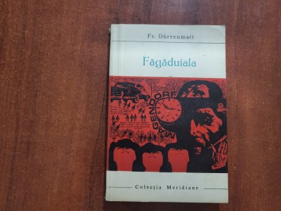 Fagaduiala de Fr.Durrenmatt foto