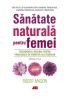 Sănătate naturală pentru femei - Roger Mason, 2020, All