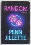 RANDOM , a novel by PENN JILLETTE , 2022