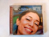 ANCA PARGHEL - CD AUDIO MUZICA DE COLECȚIE JURNALUL NAȚIONAL VOL 79