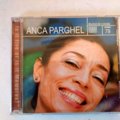 ANCA PARGHEL - CD AUDIO MUZICA DE COLECȚIE JURNALUL NAȚIONAL VOL 79