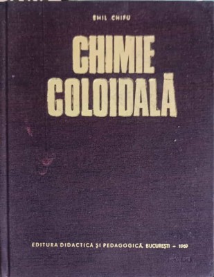CHIMIE COLOIDALA-EMIL CHIFU-250585 foto