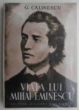 Viata lui Mihai Eminescu - George Calinescu