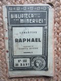 Lamartine - Raphael 1914 - vol.2 -Ed.Minerva nr. 152 trad. Kostya Rovine , 115 pag
