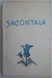 Sacontala. Poema indiana &ndash; Calidasa (putin uzata)