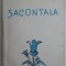 Sacontala. Poema indiana &ndash; Calidasa (putin uzata)