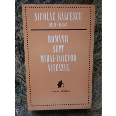 Nicolae Balcescu - Romanii supt Mihai-Voievod Viteazul