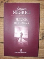 Sesiunea de toamna- Eugen Negrici